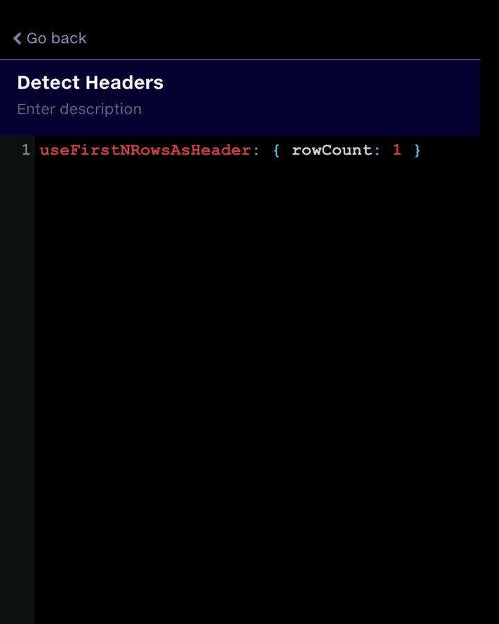 A single operation, Detect Headers, configured with one line of pseudo-code.