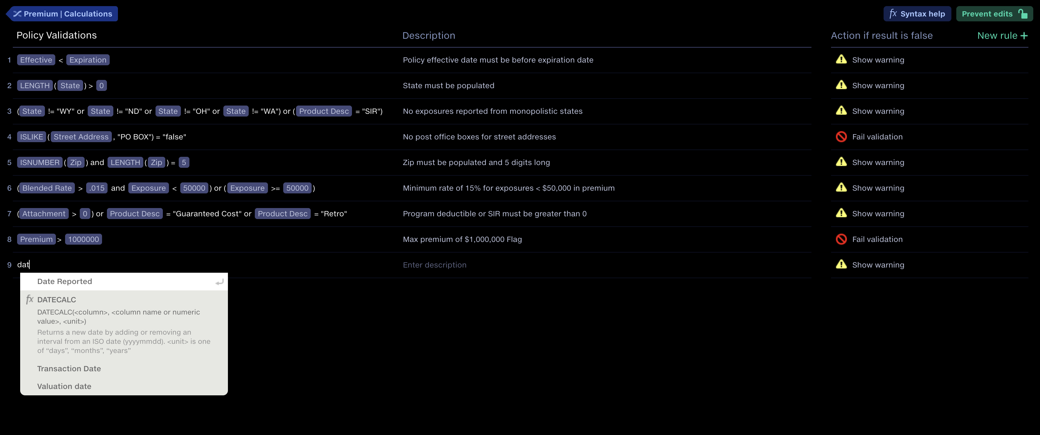 The formula-based validation rule editor, showing eight example rules such as effective-date and premium checks, each with a description and a warn/fail action.
